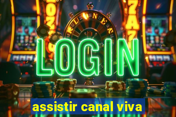 assistir canal viva